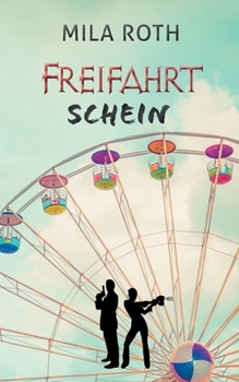 Paperback Freifahrtschein: Fall 3 f?r Markus Neumann und Janna Berg [German] Book