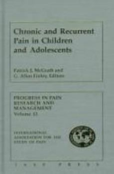 Hardcover Chronic & Recurrent Pain in Children & Adolescents Book