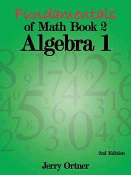 Paperback Fundamentals of Math Book 2 Algebra 1: 2nd Edition Book