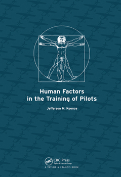 Hardcover Human Factors in the Training of Pilots Book
