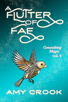 A Flutter of Fae (Consulting Magic)