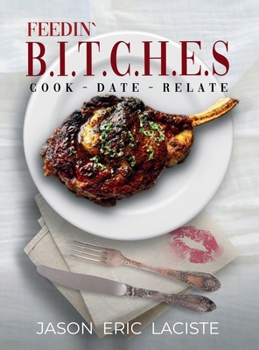 Hardcover Feedin' B.I.T.C.H.E.S. Book
