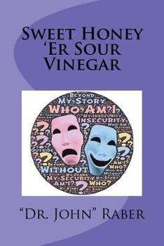 Paperback Sweet Honey 'Er Sour Vinegar Book