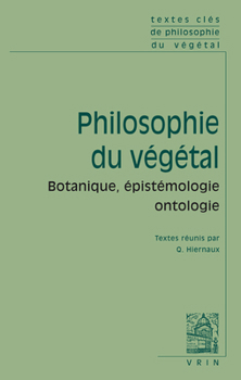 Paperback Textes Cles de Philosophie Du Vegetal [French] Book