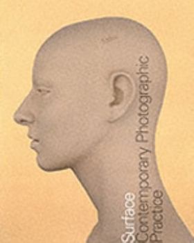 Paperback Surface: Contemporary Photographic Practice Book