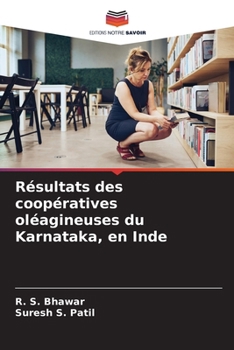 Paperback Résultats des coopératives oléagineuses du Karnataka, en Inde [French] Book