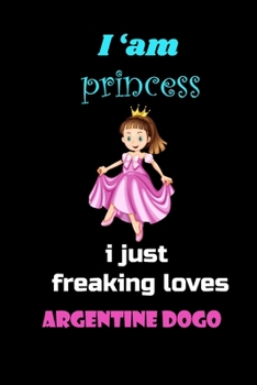 I just Freaking Loves Journal | I 'am Prencess Journal: Birthday Gift Notebook, Lined Notebook / Prencess Notebook