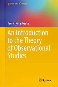 Hardcover An Introduction to the Theory of Observational Studies Book
