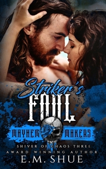 Paperback Striker's Foul: Mayhem Makers (Shiver of Chaos 3) Book