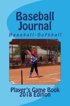 Paperback Baseball Journal: Player's Game Book 2018 Book