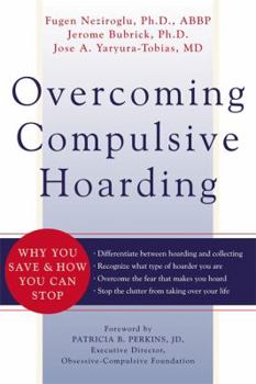Paperback Overcoming Compulsive Hoarding: Why You Save & How You Can Stop Book