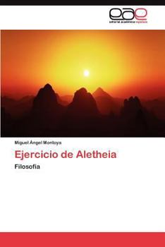 Paperback Ejercicio de Aletheia [Spanish] Book