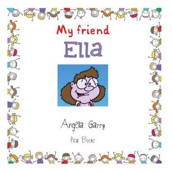 Paperback My Friend Ella Book