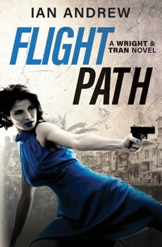Paperback Flight Path: A Wright & Tran Novel Book
