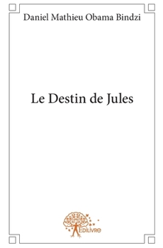 Paperback Le Destin de Jules [French] Book