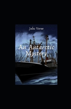 Paperback An Antarctic Mystery Illustrated Book