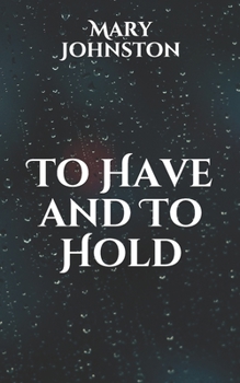 Paperback To Have and To Hold Book