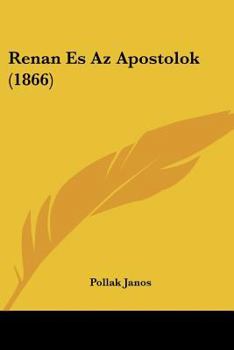 Renan Es Az Apostolok (1866)