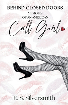 Paperback Behind Closed Doors: Memoirs Of an American Call Girl Book