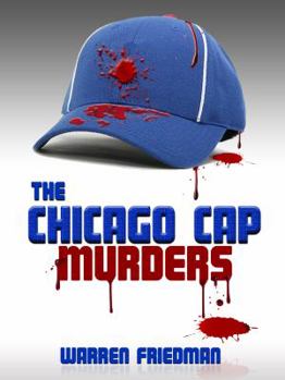 Paperback The Chicago Cap Murders Book