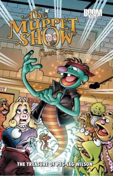 Paperback The Muppet Show Comic Book: The Treasure of Peg-Leg Wilson Book