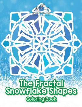 Paperback The Fractal Snowflake Shapes Coloring Book