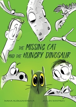 Paperback The Missing Cat and The Hungry Dinosaur Book