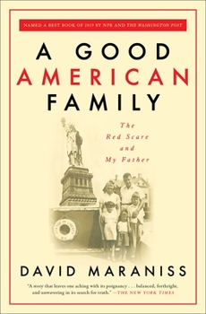 Paperback A Good American Family: The Red Scare and My Father Book