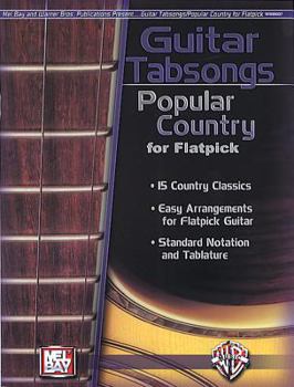 Guitar Tabsongs: Popular Country for Flatpick (Guitar Tabsongs)