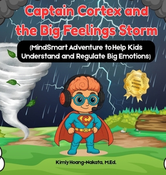 Hardcover Captain Cortex and the Big Feelings Storm [Large Print] Book