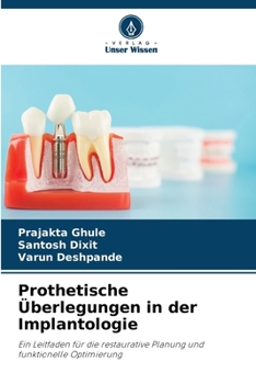 Prothetische Überlegungen in der Implantologie (German Edition)