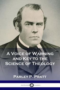 Key To The Science Of Theology And A Voice Of Warning