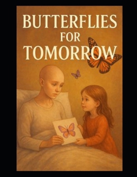 Paperback Butterflies For Tomorrow Book