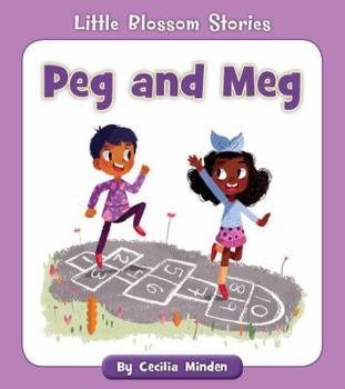 Peg and Meg - Book  of the Little Blossom Stories