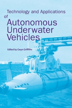 Hardcover Technology and Applications of Autonomous Underwater Vehicles Book