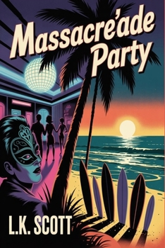 Massacre'ade Party