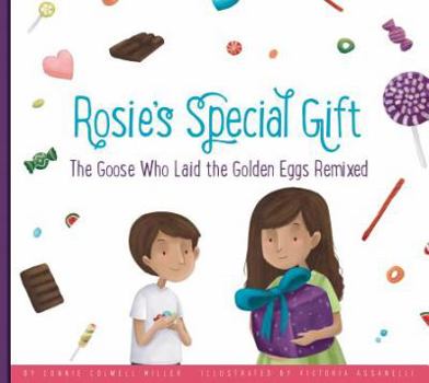 Library Binding Rosie's Special Gift: The Goose Who Laid the Golden Eggs Remixed Book