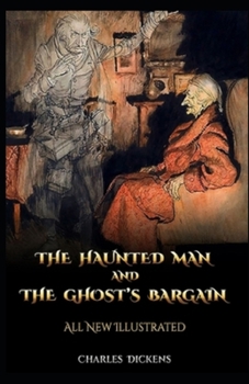 Paperback The Haunted Man and the Ghost's Bargain Illustrated Book