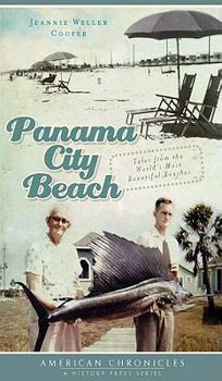 Paperback Panama City Beach:: Tales from the World's Most Beautiful Beaches Book