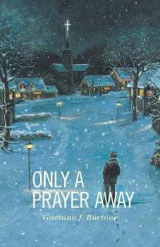 Paperback Only a Prayer Away Book
