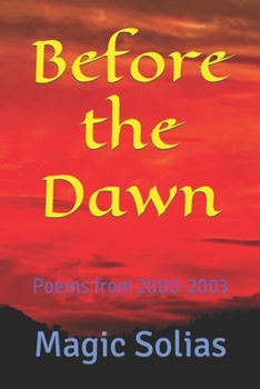 Paperback Before the Dawn: Poems from 2000-2003 Book