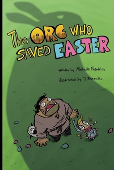 Paperback The Orc Who Saved Easter Book