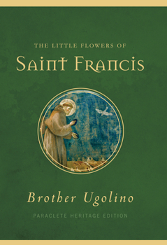 Paperback The Little Flowers of Saint Francis Book