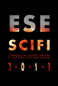 Paperback Esescifi 2013 [Italian] Book