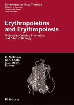 Paperback Erythropoietins and Erythropoiesis: Molecular, Cellular, Preclinical, and Clinical Biology Book