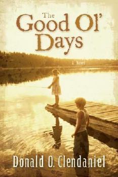 Paperback The Good Ol' Days Book