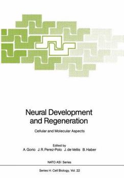 Paperback Neural Development and Regeneration: Cellular and Molecular Aspects Book
