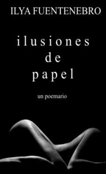 Paperback Ilusiones de papel [Spanish] Book