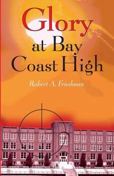 Paperback Glory at Bay Coast High Book