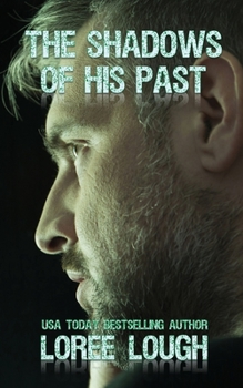 Paperback The Shadows of His Past Book